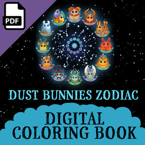 The cover of "Dust Bunnies Zodiac Digital Coloring Book" by Amanda L Spayd features cute dust bunnies representing zodiac signs in a circle on a starry background, with a PDF download icon in the corner.